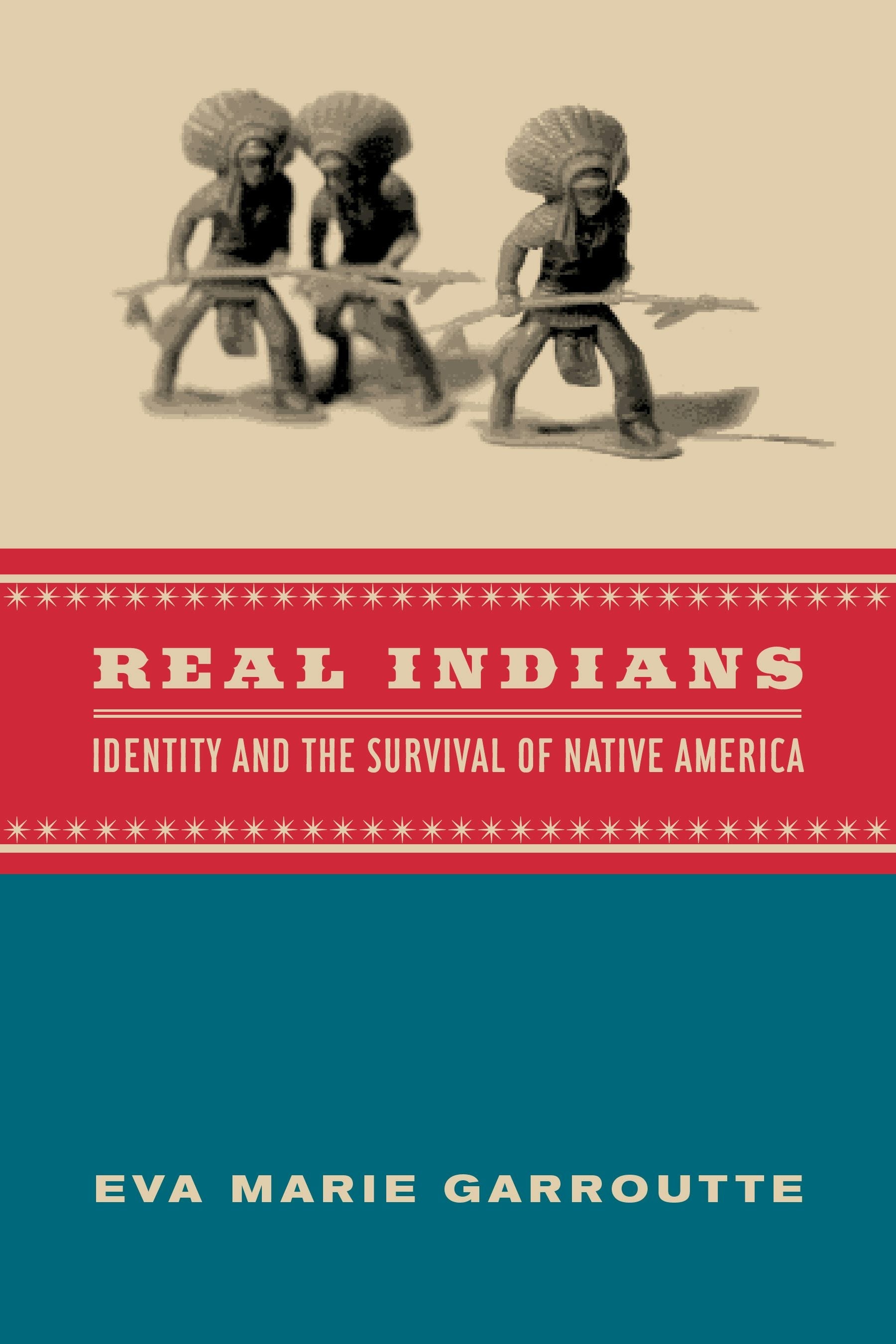 Book cover image for Real Indians ISBN: 9780520935921